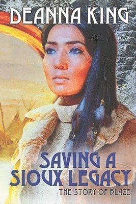 bokomslag Saving A Sioux Legacy