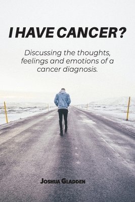 I Have Cancer? 1