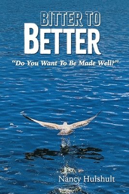 Bitter to Better 1