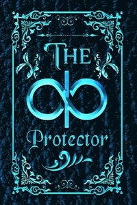 bokomslag The Protector: Book Two of the Sophie Lee Saga (Special Edition)