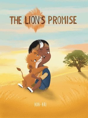 The Lion's Promise: A Zulu Story 1