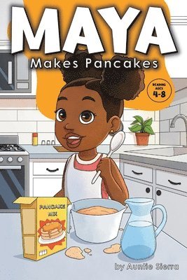 Auntie Sierra - Maya Makes Pancakes, Häftad