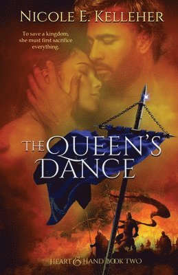 The Queen's Dance, Book Two of Heart and Hand Series 1