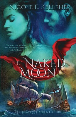 bokomslag Naked Moon, Book Three of Heart and Hand Series