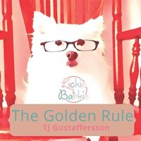 bokomslag Lickie & Barkie The Golden Rule