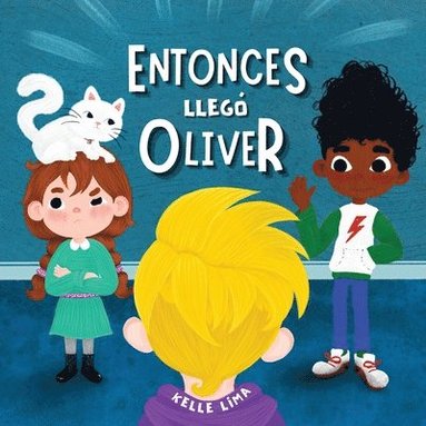 bokomslag Entonces llegó Oliver