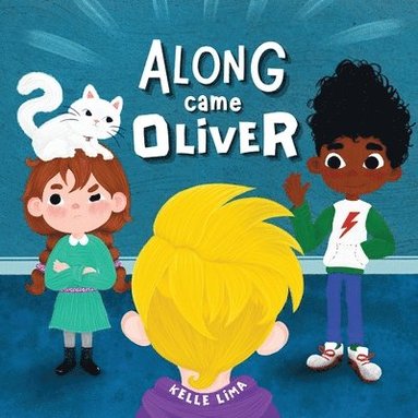 Kelle Lima - Along Came Oliver, Häftad