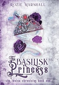 bokomslag The Basilisk Princess