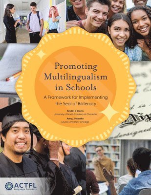 Kristin J. Davin, Amy J Heineke, Amy J. Heineke - Promoting Multilingualism in Schools, Häftad
