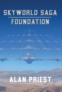 bokomslag SkyWorld Saga Foundation