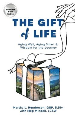 Martha L Henderson, Meg Mindell, Martha L. Henderson - Gift of Life, Inbunden