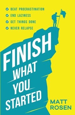 Finish What You Started 1