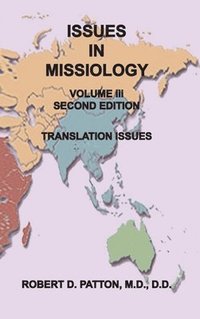 bokomslag Issues In Missiology, Volume III, Thoughts About Translation