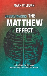 bokomslag Understanding the Matthew Effect