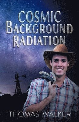 Thomas H Walker - Cosmic Background Radiation, Häftad. Tillgänglighet: Lägg i varukorg