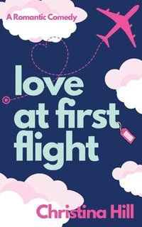 bokomslag Love at First Flight