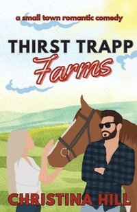 bokomslag Thirst Trapp Farms