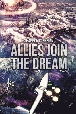 bokomslag Allies Join The Dream