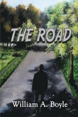 William a. Boyle - The Road, Häftad. Tillgänglighet: Lägg i varukorg