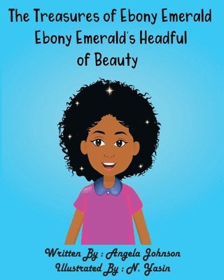 Ebony Emerald's Headful of Beauty 1