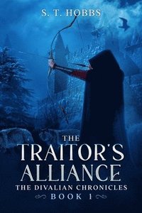 bokomslag The Traitor's Alliance