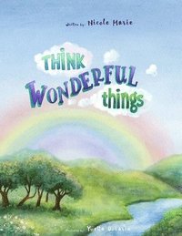 bokomslag Think Wonderful Things