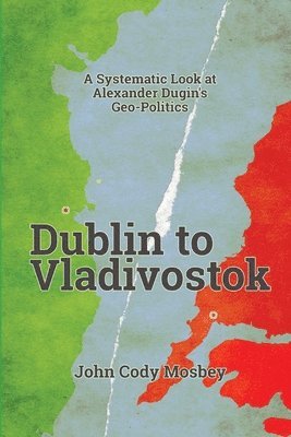 Dublin to Vladivostok 1