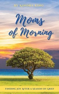 bokomslag Moms of Morning