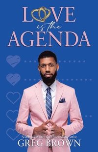 bokomslag Love Is The Agenda