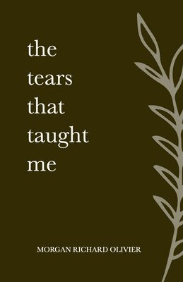 Tears That Taught Me