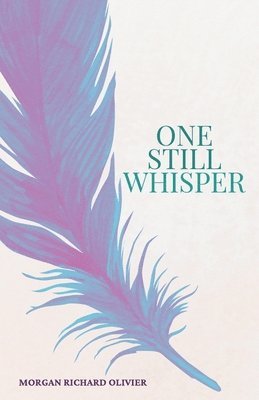 One Still Whisper 1