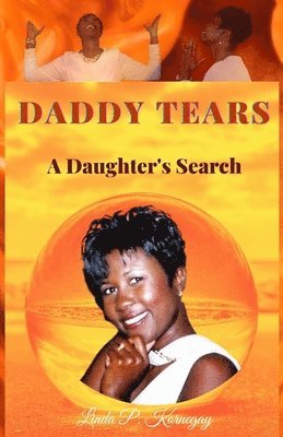 bokomslag Daddy Tears A Daughter's Search