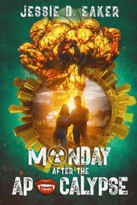 bokomslag Monday After The Apocalypse