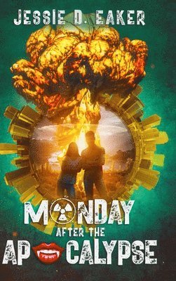 Monday After The Apocalypse 1