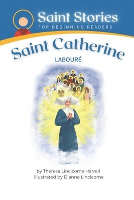 Saint Stories for Beginning Readers Saint Catherine Laboure 1