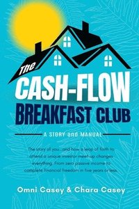 bokomslag The Cash-Flow Breakfast Club