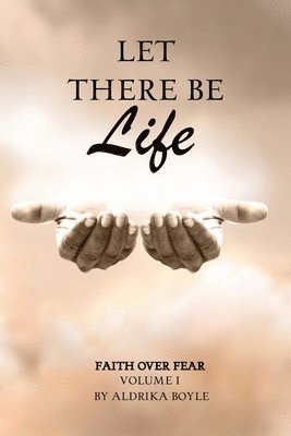 Let There Be Life 1