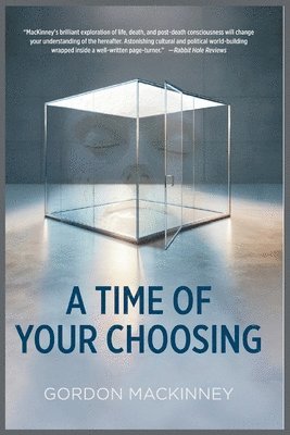 bokomslag A Time of Your Choosing