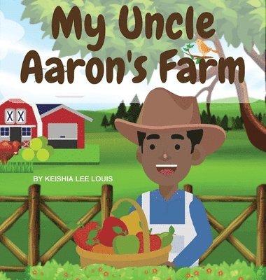 My Uncle Aaron's Farm 1