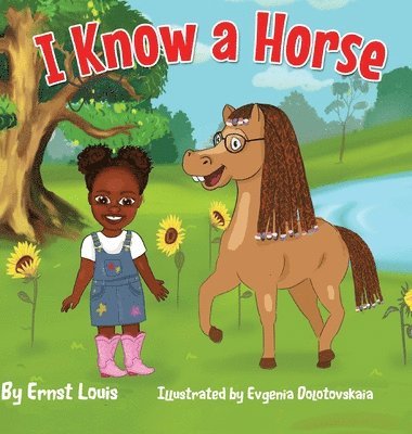 I Know a Horse 1