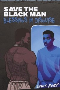 bokomslag Save The Black Man