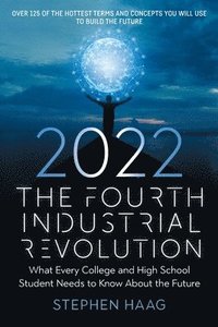 bokomslag The Fourth Industrial Revolution 2022