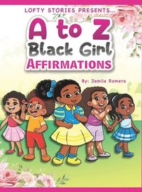 bokomslag A to Z Black Girl Affirmations