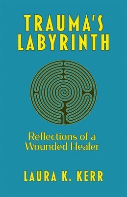 Trauma's Labyrinth 1