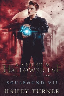 A Veiled & Hallowed Ever 1