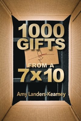 1000 Gifts from a 7X10 1