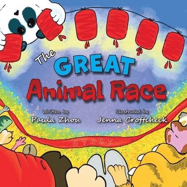 Paula Zhou - Great Animal Race, Häftad