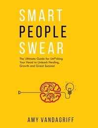 bokomslag Smart People Swear