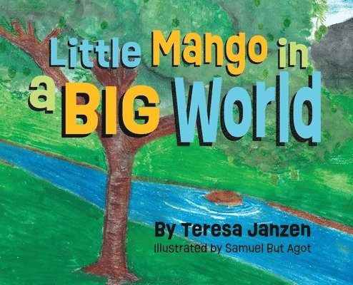 Little Mango in a Big World 1