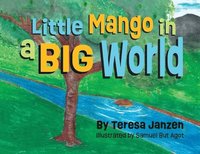 bokomslag Little Mango in a Big World